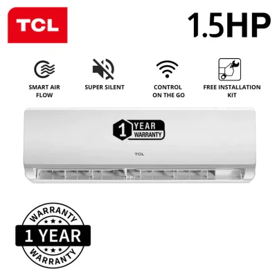 TCL Split AC / 12000 BTU / 1.5 HP / 100% Copper / R410 / 24 Months Warranty / 5 Years Compressor Warranty / Without Kit